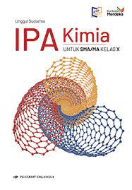 IPA Kimia Untuk Kelas X