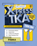 X-press TKA: Fisika